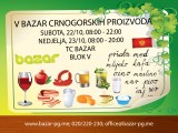 TC ,,BAZAR”: Sajam „V Bazar crnogorskih proizvoda” u subotu i nedjelju