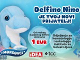 NOVI MORSOVAC U IDEA PRODAVNICAMA:  Kupovinom Delfina Nina pomažete Odjeljenju onkologije i hematologije IBD